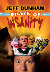 Jeff Dunham Spark Of Insanity