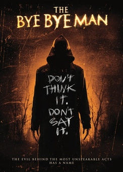 The Bye Bye Man