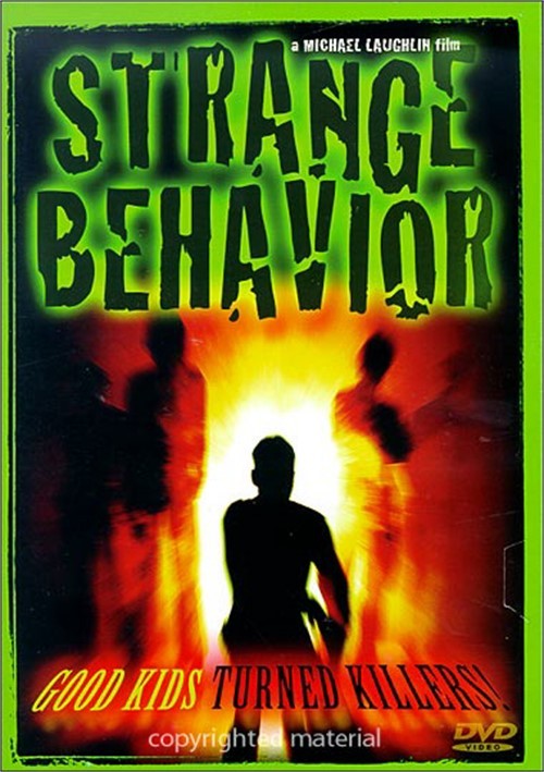 Strange Behavior